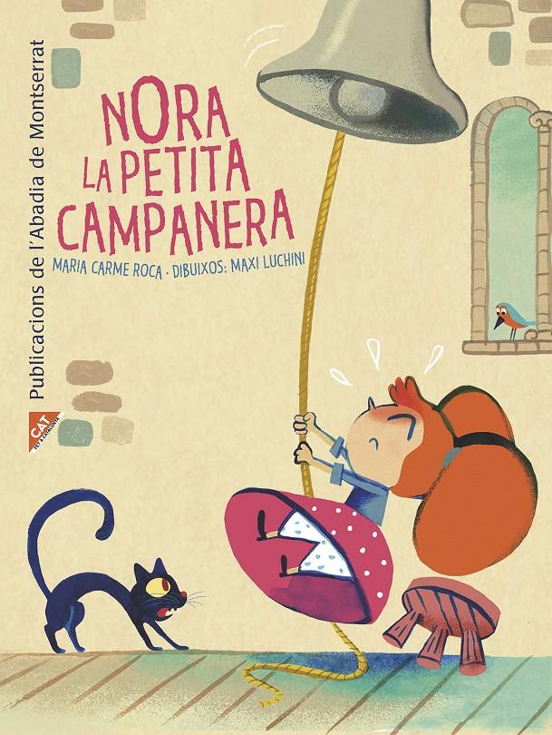 NORA. LA PETITA CAMPANERA | 9788498839548 | ROCA COSTA, MARIA CARME | Llibreria La Font de Mimir - Llibreria online Barcelona - Comprar llibres català i castellà