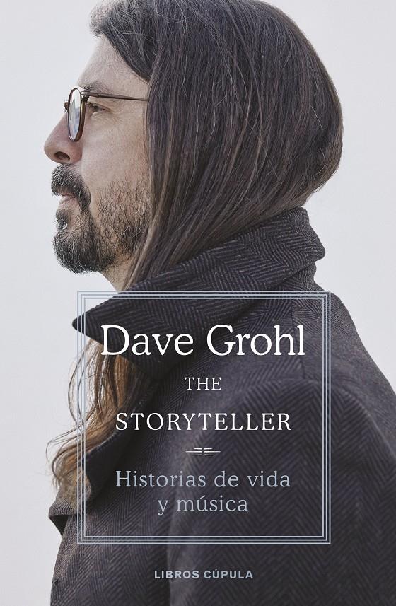THE STORYTELLER | 9788448029265 | GROHL, DAVE | Llibreria La Font de Mimir - Llibreria online Barcelona - Comprar llibres català i castellà