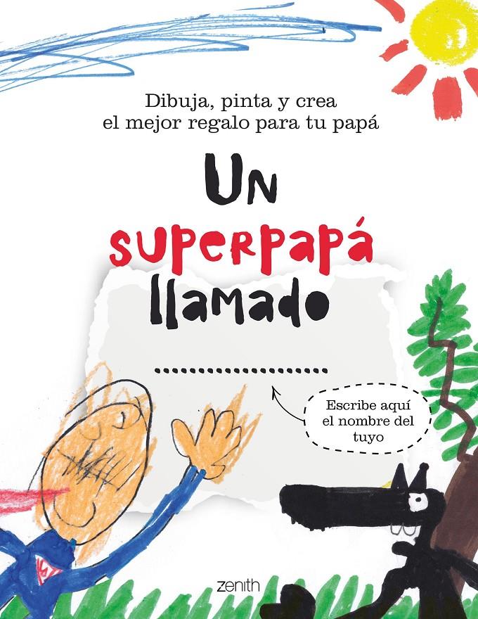UN SUPERPAPÁ LLAMADO... | 9788408236962 | AA. VV. | Llibreria La Font de Mimir - Llibreria online Barcelona - Comprar llibres català i castellà
