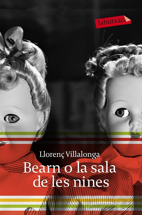 BEARN O LA SALA DE LES NINES | 9788496863897 | VILALLONGA, LLORENÇ | Llibreria La Font de Mimir - Llibreria online Barcelona - Comprar llibres català i castellà