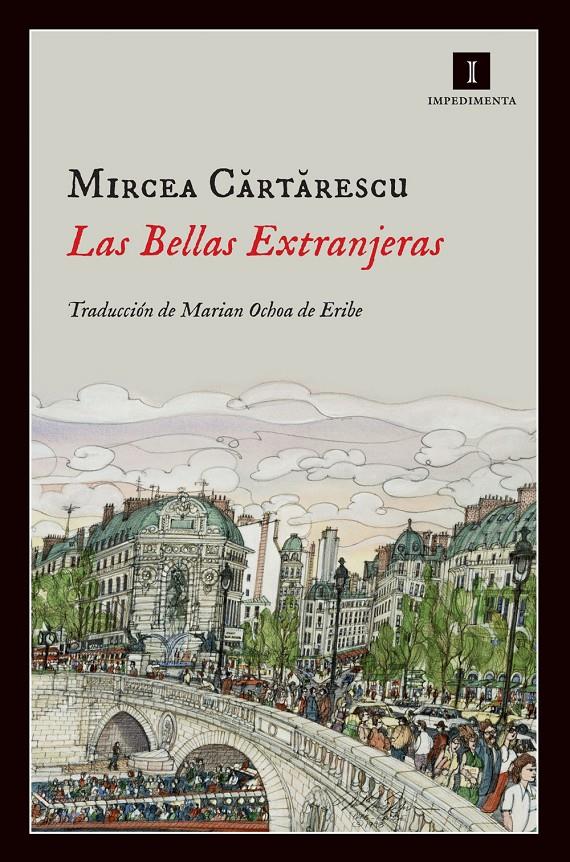 LAS BELLAS EXTRANJERAS | 9788415578550 | MIRCEA CARTARESCU | Llibreria La Font de Mimir - Llibreria online Barcelona - Comprar llibres català i castellà