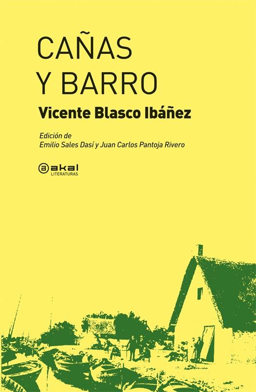 CAÑAS Y BARRO | 9788446032199 | BLASCO IBÁÑEZ, VICENTE | Llibreria La Font de Mimir - Llibreria online Barcelona - Comprar llibres català i castellà