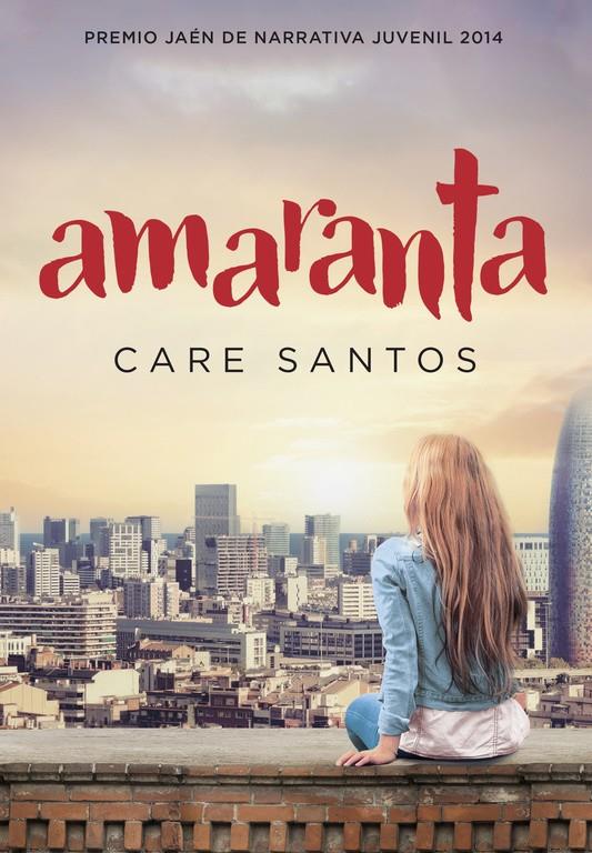 AMARANTA | 9788490433690 | SANTOS,CARE | Llibreria La Font de Mimir - Llibreria online Barcelona - Comprar llibres català i castellà