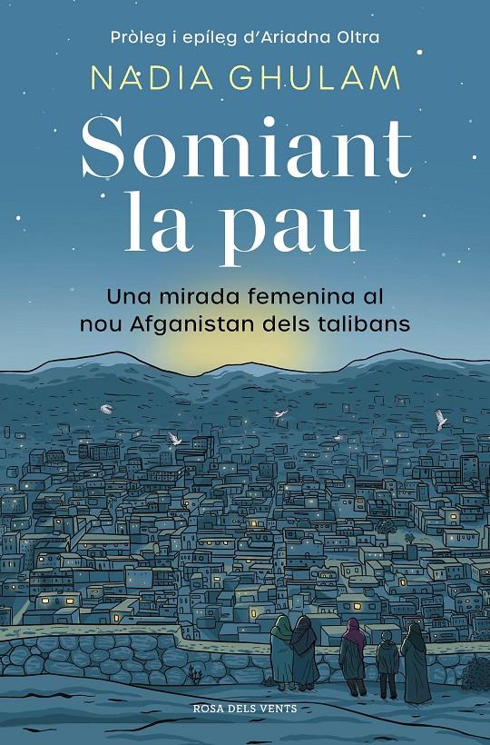 SOMIANT LA PAU | 9788418062650 | GHULAM, NADIA | Llibreria La Font de Mimir - Llibreria online Barcelona - Comprar llibres català i castellà