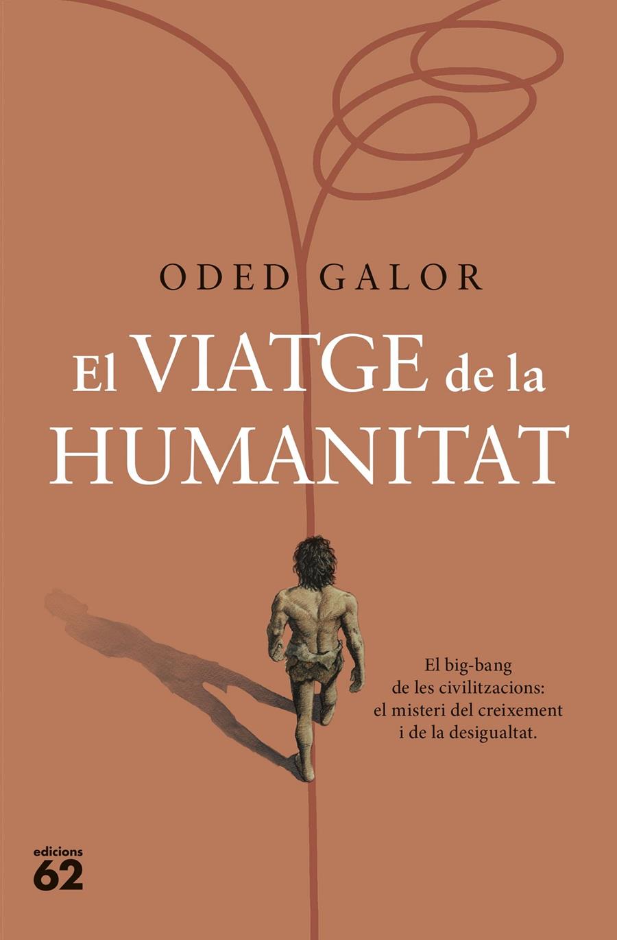 EL VIATGE DE LA HUMANITAT | 9788429780109 | GALOR, ODED | Llibreria La Font de Mimir - Llibreria online Barcelona - Comprar llibres català i castellà