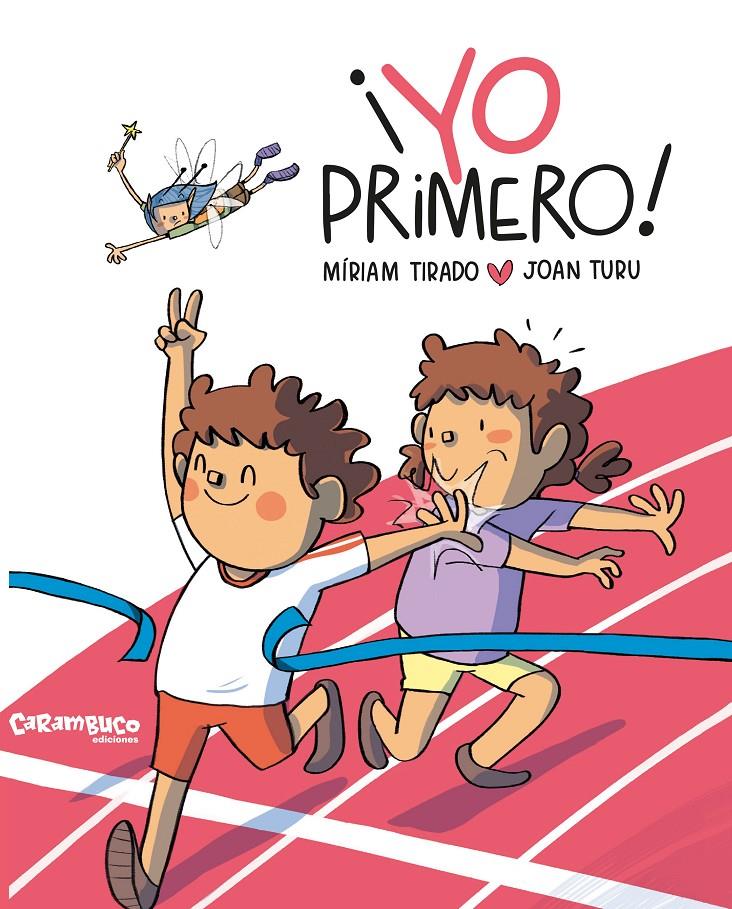 YO PRIMERO | 9788417766948 | TIRADO, MÍRIAM | Llibreria La Font de Mimir - Llibreria online Barcelona - Comprar llibres català i castellà