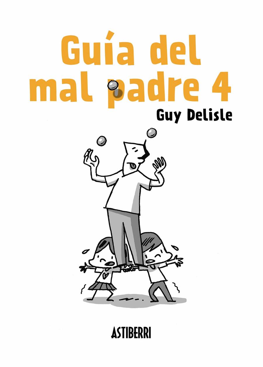 GUÍA DEL MAL PADRE 4 | 9788417575007 | DELISLE, GUY | Llibreria La Font de Mimir - Llibreria online Barcelona - Comprar llibres català i castellà