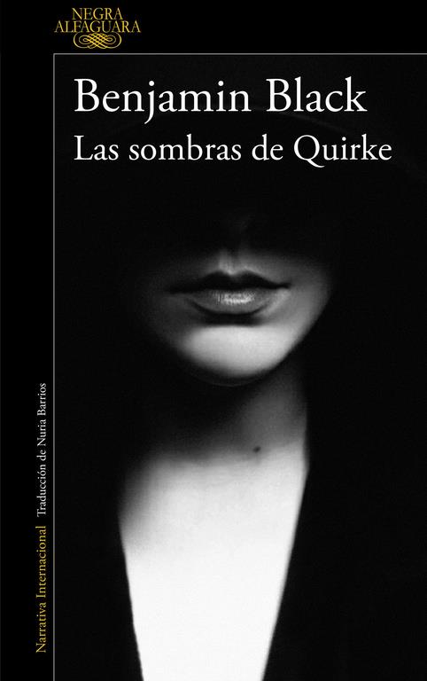 LAS SOMBRAS DE QUIRKE (QUIRKE 7) | 9788420419480 | BLACK, BENJAMIN | Llibreria La Font de Mimir - Llibreria online Barcelona - Comprar llibres català i castellà