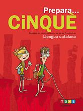 PREPARA... CINQUÈ. LLENGUA CATALANA | 9788441230170 | ARMENGOL PONCE, MERITXELL | Llibreria La Font de Mimir - Llibreria online Barcelona - Comprar llibres català i castellà