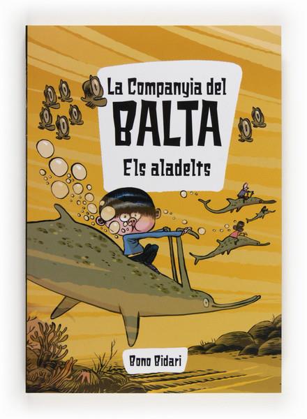 C-CDB.2 EL ALADELTS | 9788466132015 | BIDARI, BONO | Llibreria La Font de Mimir - Llibreria online Barcelona - Comprar llibres català i castellà