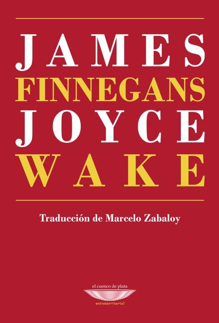 FINNEGANS WAKE | 9789873743566 | JOYCE, JAMES | Llibreria La Font de Mimir - Llibreria online Barcelona - Comprar llibres català i castellà