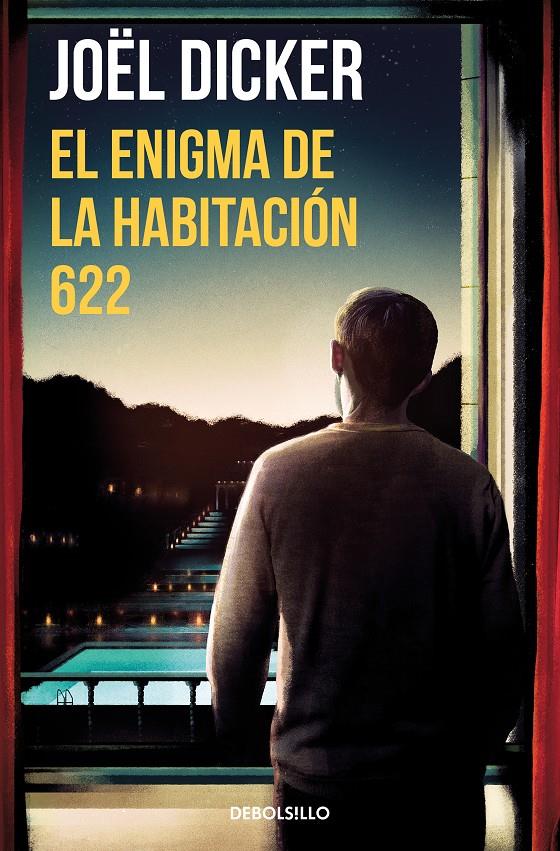 EL ENIGMA DE LA HABITACIÓN 622 | 9788466357999 | DICKER, JOËL | Llibreria La Font de Mimir - Llibreria online Barcelona - Comprar llibres català i castellà