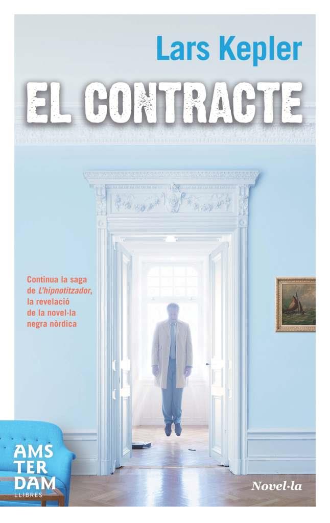EL CONTRACTE | 9788492941339 | KEPLER, LARS | Llibreria La Font de Mimir - Llibreria online Barcelona - Comprar llibres català i castellà