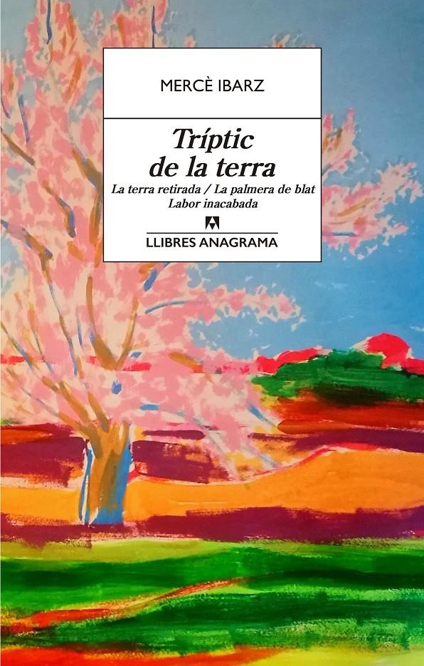 TRÍPTIC DE LA TERRA | 9788433915863 | IBARZ, MERCÈ | Llibreria La Font de Mimir - Llibreria online Barcelona - Comprar llibres català i castellà