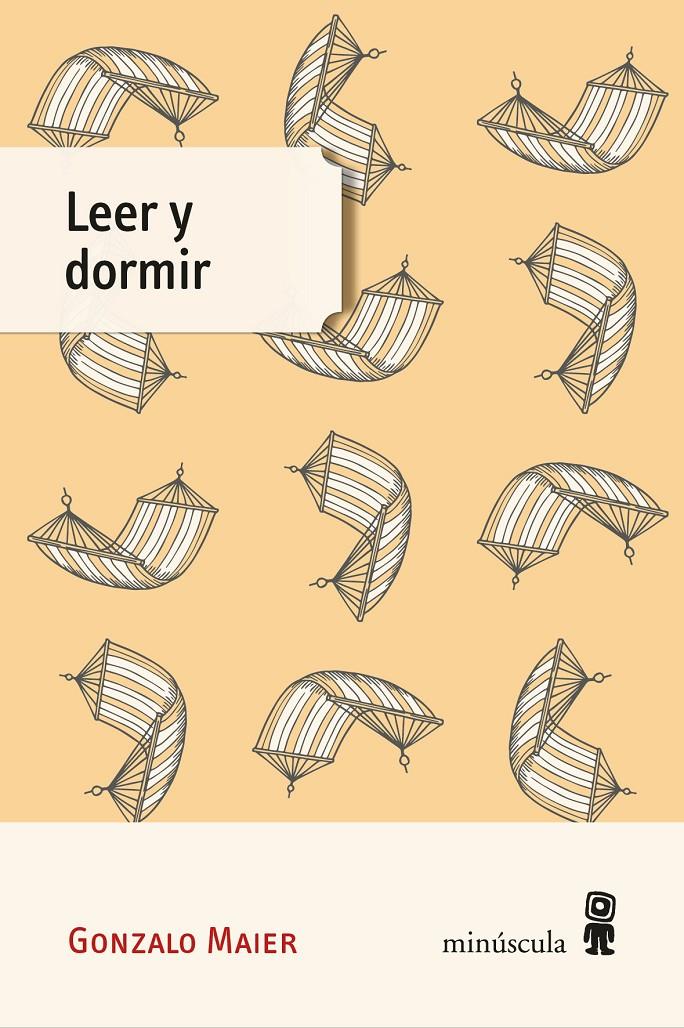 LEER Y DORMIR | 9788412211146 | MAIER, GONZALO | Llibreria La Font de Mimir - Llibreria online Barcelona - Comprar llibres català i castellà