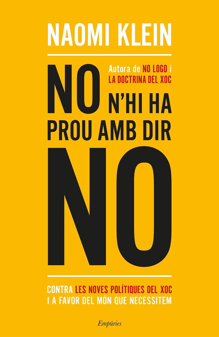 NO N'HI HA PROU AMB DIR NO | 9788417016234 | KLEIN, NAOMI | Llibreria La Font de Mimir - Llibreria online Barcelona - Comprar llibres català i castellà