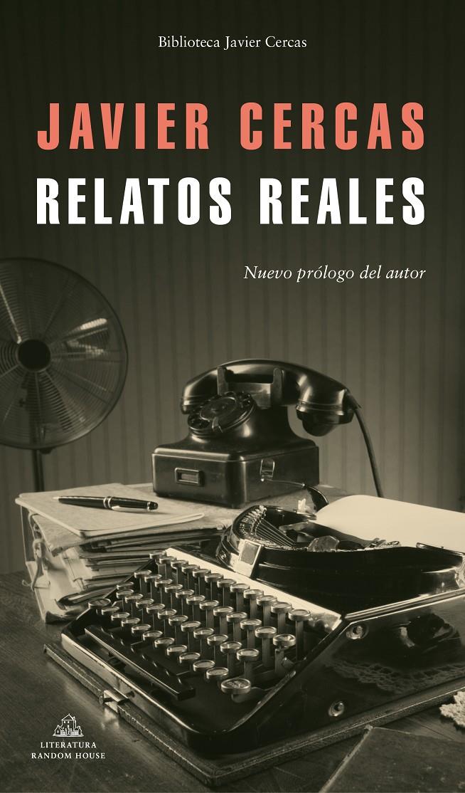 RELATOS REALES | 9788439736899 | CERCAS, JAVIER | Llibreria La Font de Mimir - Llibreria online Barcelona - Comprar llibres català i castellà