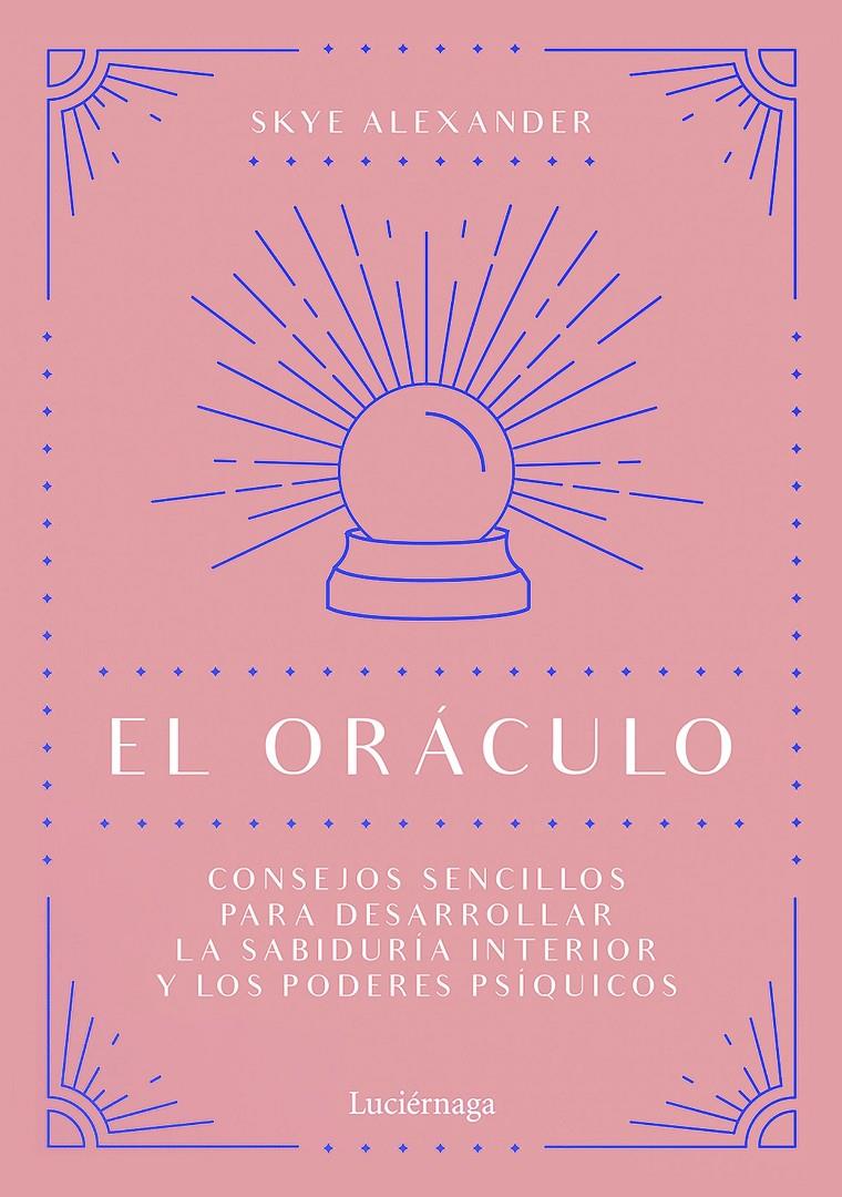 EL ORÁCULO | 9788418015434 | ALEXANDER, SKYE | Llibreria La Font de Mimir - Llibreria online Barcelona - Comprar llibres català i castellà