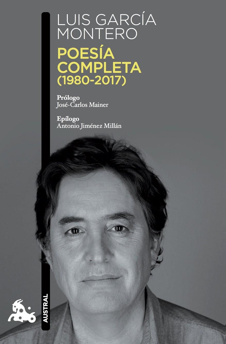 POESÍA COMPLETA (1980-2017) | 9788490665930 | GARCÍA MONTERO, LUIS | Llibreria La Font de Mimir - Llibreria online Barcelona - Comprar llibres català i castellà