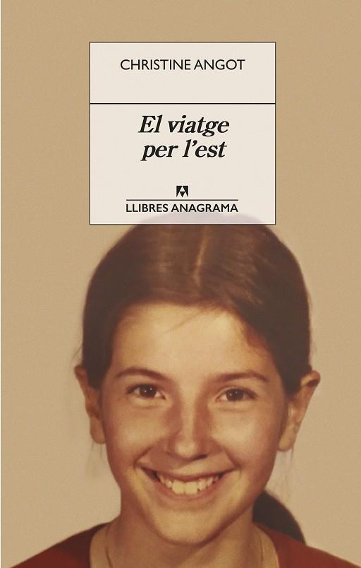 EL VIATGE PER L'EST | 9788433918116 | ANGOT, CHRISTINE | Llibreria La Font de Mimir - Llibreria online Barcelona - Comprar llibres català i castellà