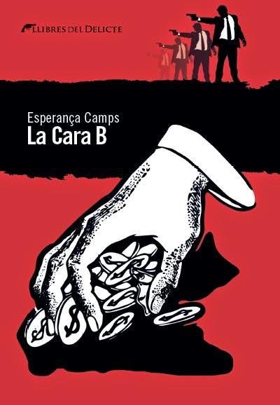 LA CARA B | 9788494374913 | ESPERANÇA CAMPS | Llibreria La Font de Mimir - Llibreria online Barcelona - Comprar llibres català i castellà