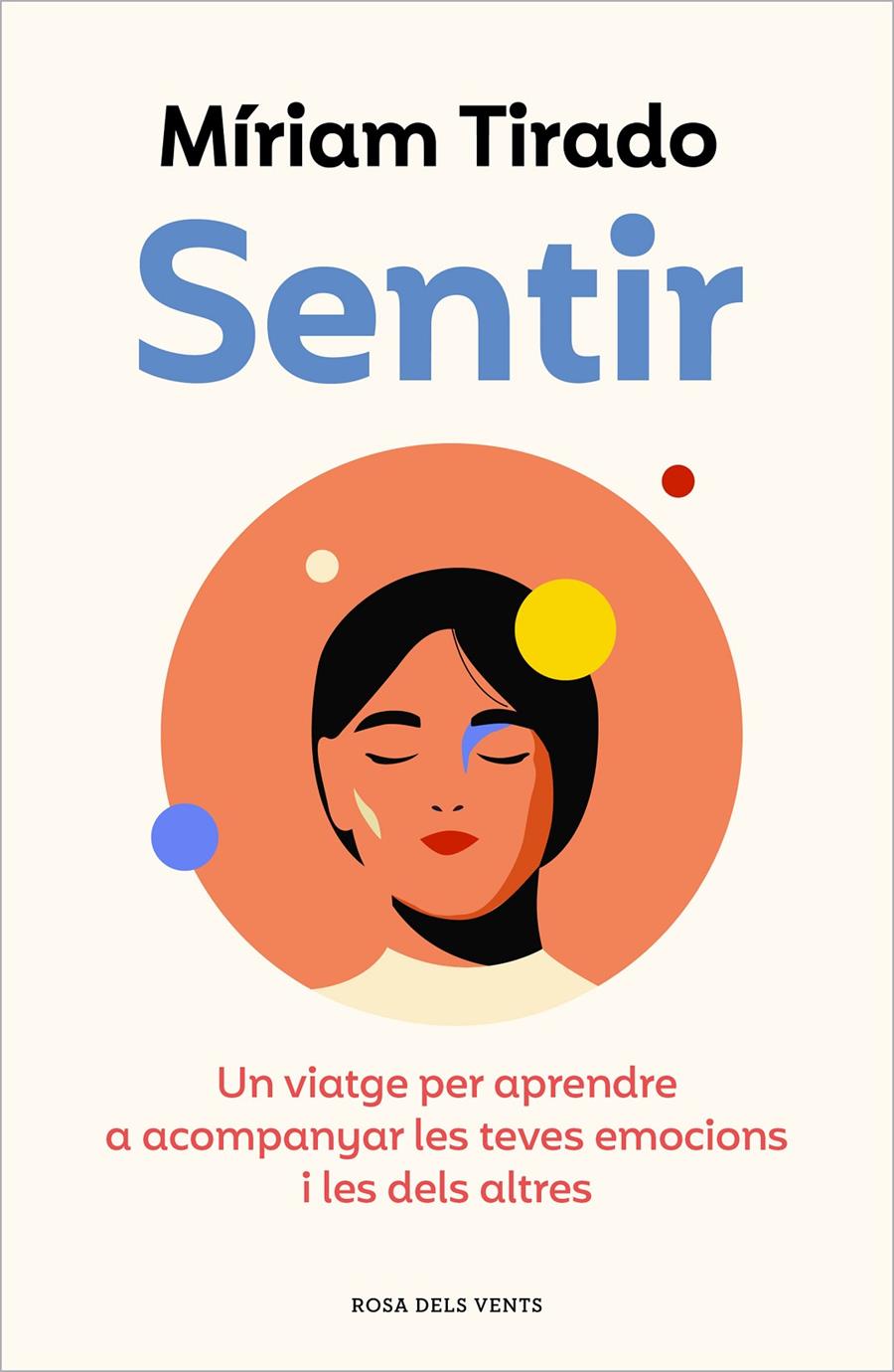 SENTIR | 9788419259103 | TIRADO, MÍRIAM | Llibreria La Font de Mimir - Llibreria online Barcelona - Comprar llibres català i castellà