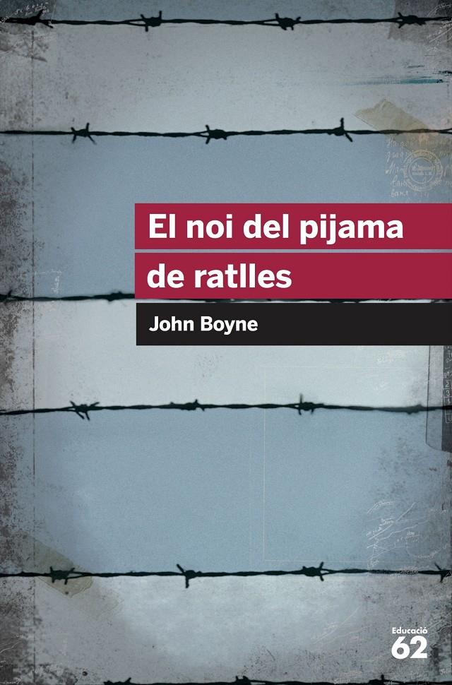 EL NOI DEL PIJAMA DE RATLLES | 9788415954392 | JOHN BOYNE | Llibreria La Font de Mimir - Llibreria online Barcelona - Comprar llibres català i castellà