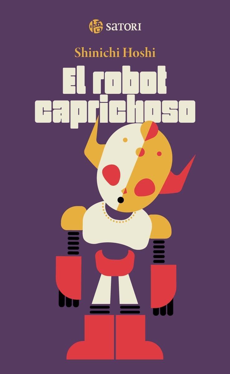 EL ROBOT CAPRICHOSO | 9788419035745 | HOSHI , SHINICHI | Llibreria La Font de Mimir - Llibreria online Barcelona - Comprar llibres català i castellà