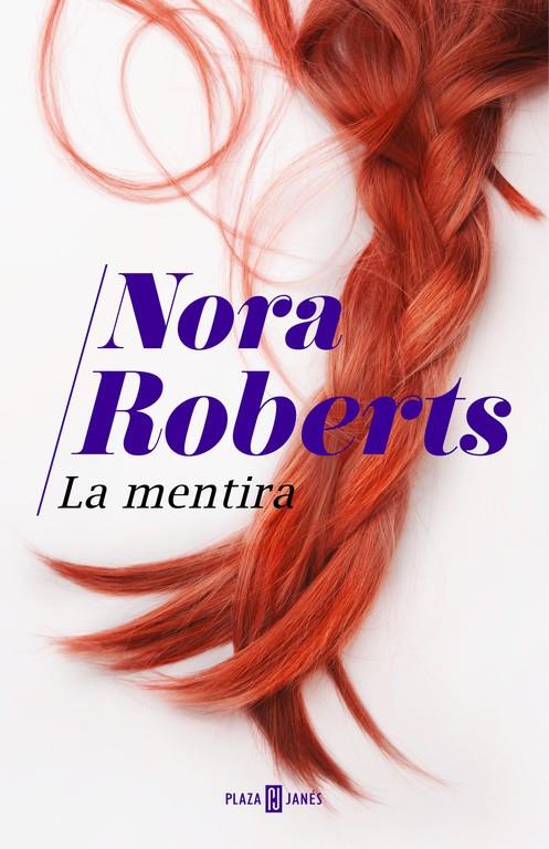 LA MENTIRA | 9788401016721 | ROBERTS, NORA | Llibreria La Font de Mimir - Llibreria online Barcelona - Comprar llibres català i castellà