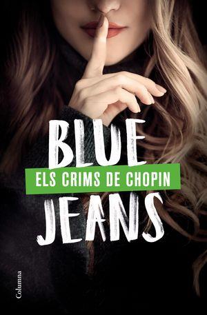 ELS CRIMS DE CHOPIN | 9788466428989 | BLUE JEANS | Llibreria La Font de Mimir - Llibreria online Barcelona - Comprar llibres català i castellà