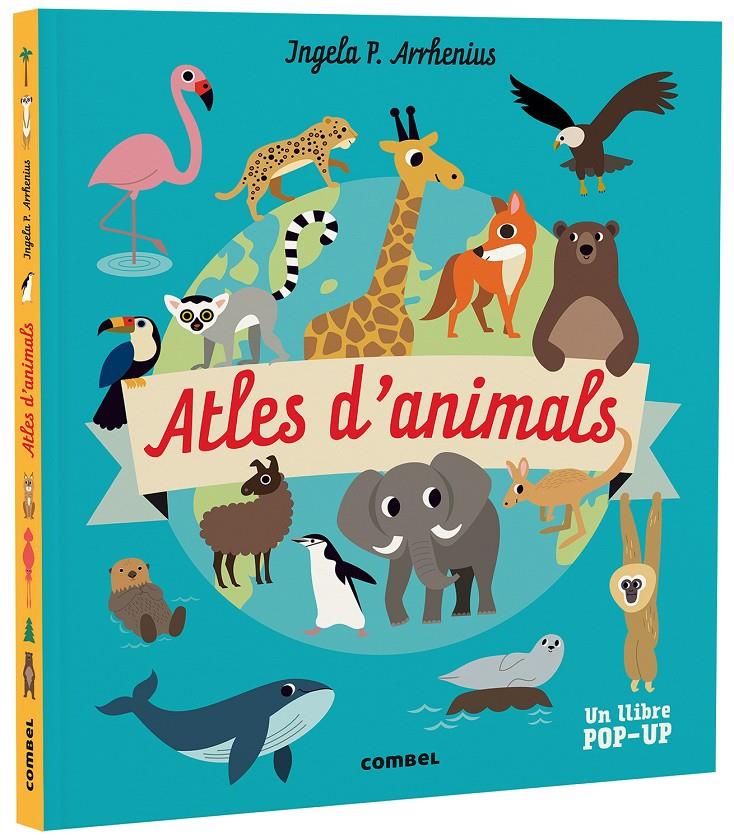 ATLES D'ANIMALS | 9788491019268 | ARRHENIUS, INGELA P. | Llibreria La Font de Mimir - Llibreria online Barcelona - Comprar llibres català i castellà