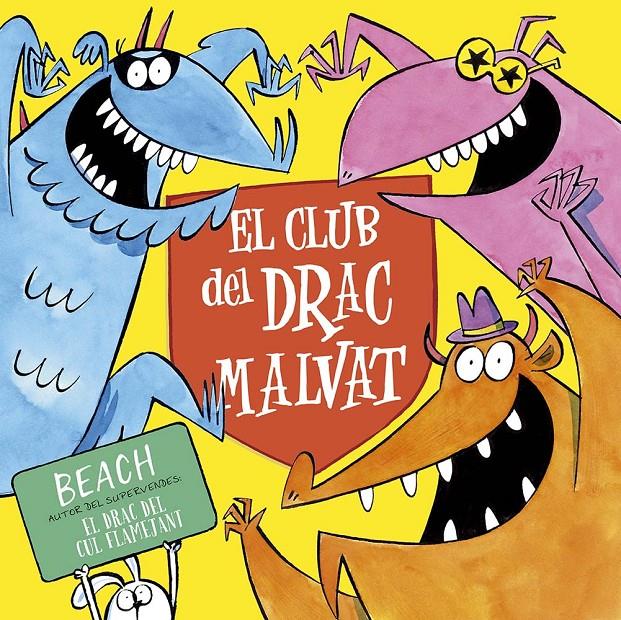 EL CLUB DEL DRAC MALVAT | 9788491457053 | BEACH | Llibreria La Font de Mimir - Llibreria online Barcelona - Comprar llibres català i castellà