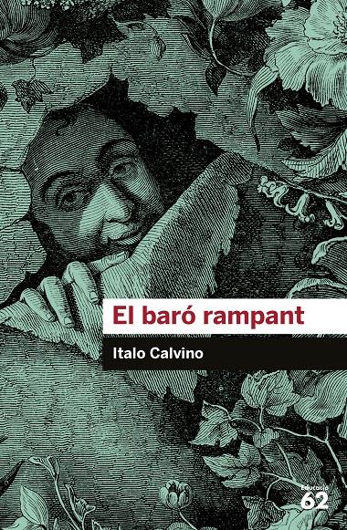EL BARÓ RAMPANT | 9788415954422 | CALVINO, ITALO | Llibreria La Font de Mimir - Llibreria online Barcelona - Comprar llibres català i castellà