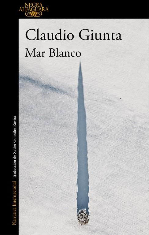 MAR BLANCO | 9788420419442 | CLAUDIO GIUNTA | Llibreria La Font de Mimir - Llibreria online Barcelona - Comprar llibres català i castellà