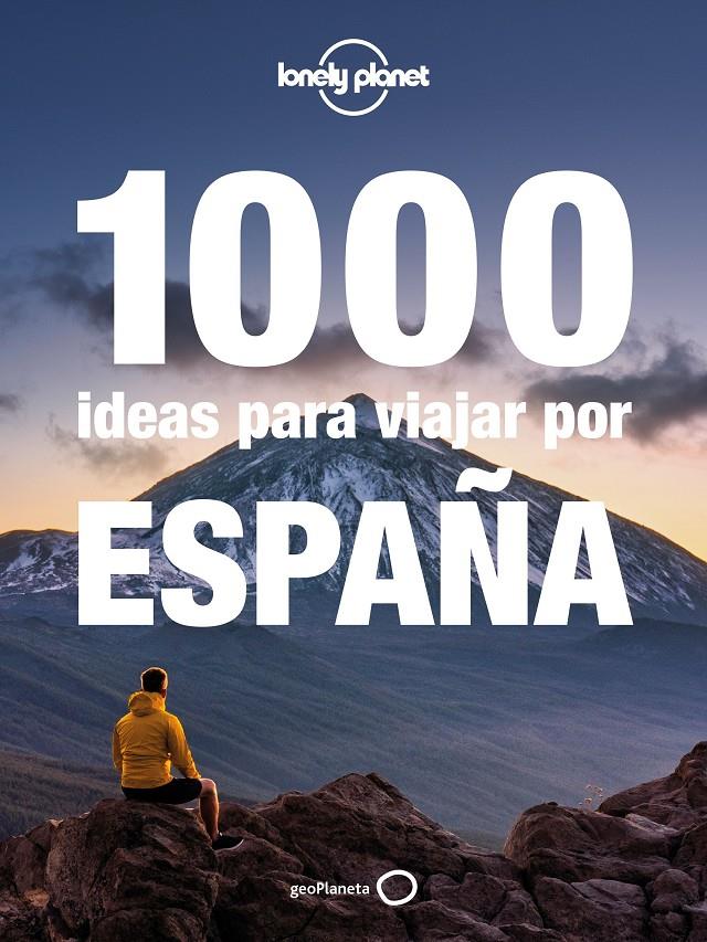 1000 IDEAS PARA VIAJAR POR ESPAÑA | 9788408240594 | JIMÉNEZ RÍOS, JORGE | Llibreria La Font de Mimir - Llibreria online Barcelona - Comprar llibres català i castellà