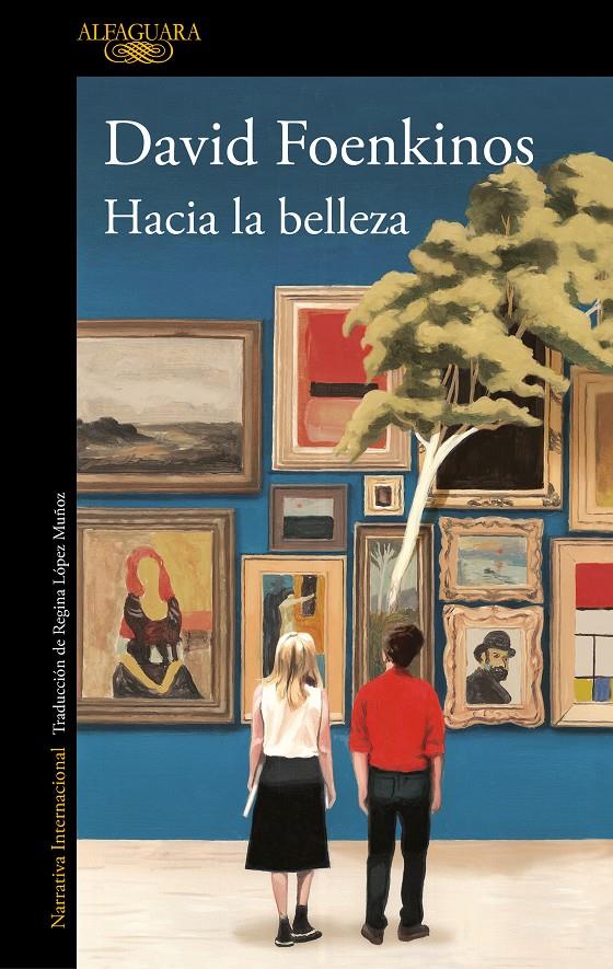 HACIA LA BELLEZA | 9788420434810 | FOENKINOS, DAVID | Llibreria La Font de Mimir - Llibreria online Barcelona - Comprar llibres català i castellà