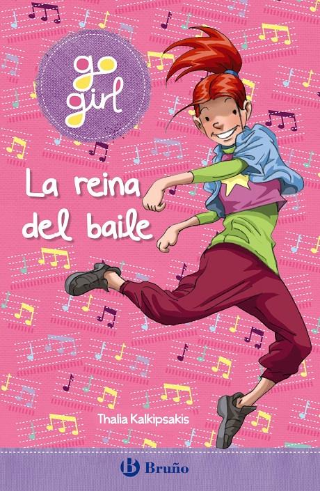 GO GIRL - LA REINA DEL BAILE | 9788469663233 | KALKIPSAKIS, THALIA | Llibreria La Font de Mimir - Llibreria online Barcelona - Comprar llibres català i castellà