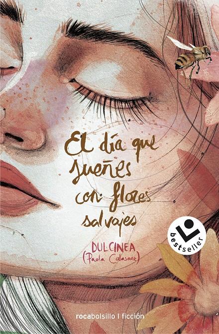 EL DÍA QUE SUEÑES CON FLORES SALVAJES | 9788417821326 | (PAOLA CALASANZ), DULCINEA | Llibreria La Font de Mimir - Llibreria online Barcelona - Comprar llibres català i castellà
