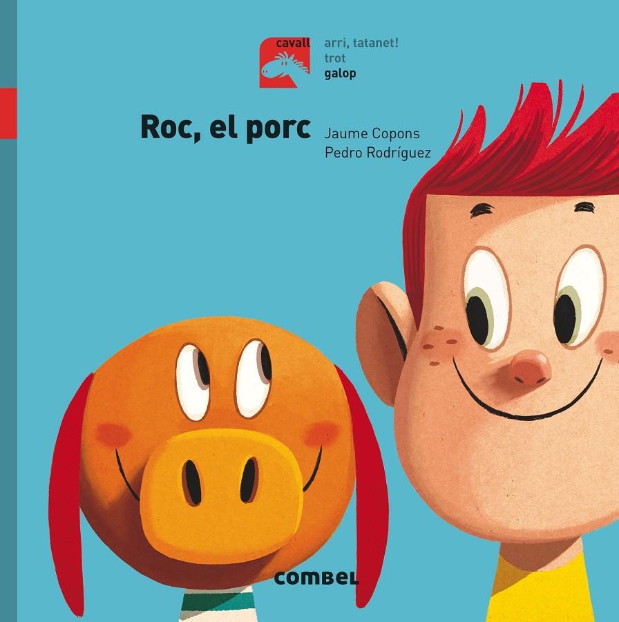 ROC, EL PORC - GALOP | 9788491012290 | COPONS RAMON, JAUME | Llibreria La Font de Mimir - Llibreria online Barcelona - Comprar llibres català i castellà