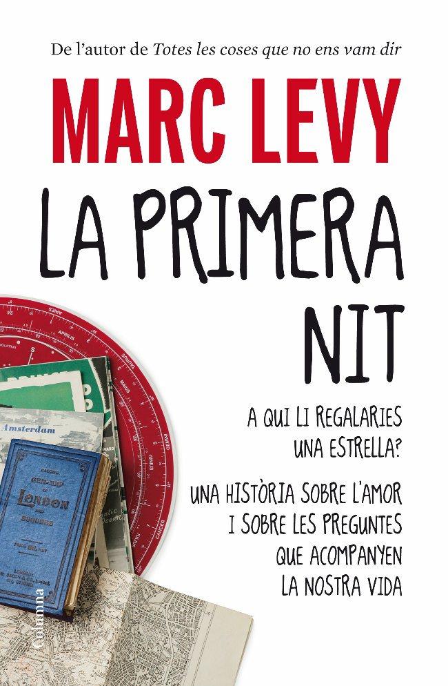 LA PRIMERA NIT | 9788466413299 | MARC LEVY | Llibreria La Font de Mimir - Llibreria online Barcelona - Comprar llibres català i castellà