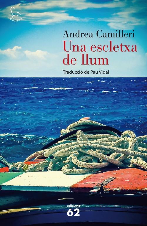 UNA ESCLETXA DE LLUM | 9788429772197 | ANDREA CAMILLERI | Llibreria La Font de Mimir - Llibreria online Barcelona - Comprar llibres català i castellà