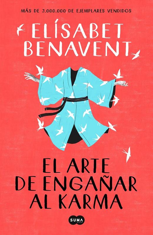 EL ARTE DE ENGAÑAR AL KARMA | 9788491291930 | BENAVENT, ELÍSABET | Llibreria La Font de Mimir - Llibreria online Barcelona - Comprar llibres català i castellà