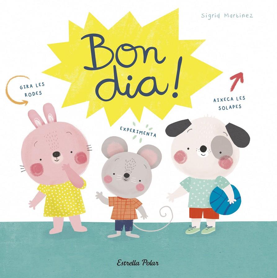BON DIA! | 9788491379904 | MARTÍNEZ, SIGRID | Llibreria La Font de Mimir - Llibreria online Barcelona - Comprar llibres català i castellà