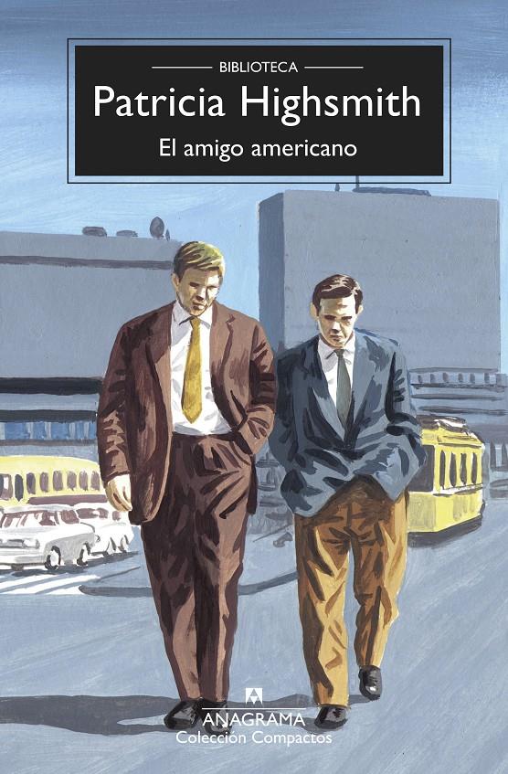 EL AMIGO AMERICANO | 9788433961082 | HIGHSMITH, PATRICIA | Llibreria La Font de Mimir - Llibreria online Barcelona - Comprar llibres català i castellà