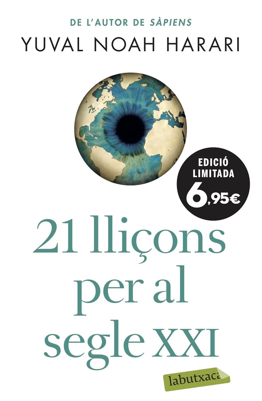 21 LLIÇONS PER AL SEGLE XXI | 9788417423711 | NOAH HARARI, YUVAL | Llibreria La Font de Mimir - Llibreria online Barcelona - Comprar llibres català i castellà