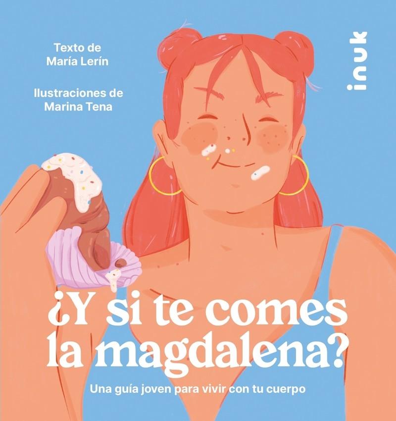 ¿Y SI TE COMES LA MAGDALENA? | 9788416774876 | LERÍN BERNA, MARÍA | Llibreria La Font de Mimir - Llibreria online Barcelona - Comprar llibres català i castellà