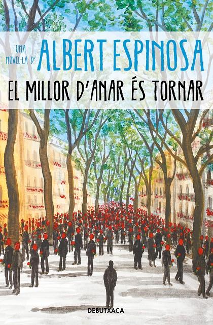 EL MILLOR D'ANAR ÉS TORNAR | 9788418196096 | ESPINOSA, ALBERT | Llibreria La Font de Mimir - Llibreria online Barcelona - Comprar llibres català i castellà