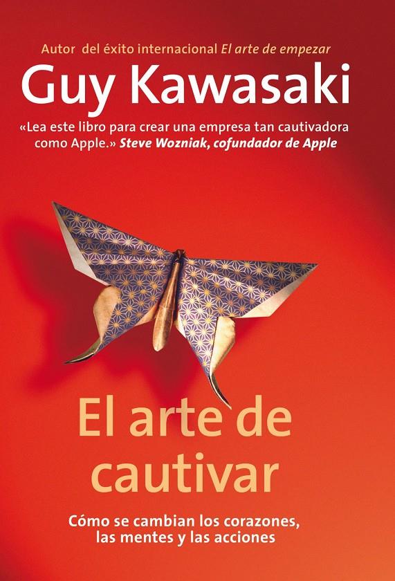 EL ARTE DE CAUTIVAR | 9788498751666 | GUY KAWASAKI | Llibreria La Font de Mimir - Llibreria online Barcelona - Comprar llibres català i castellà