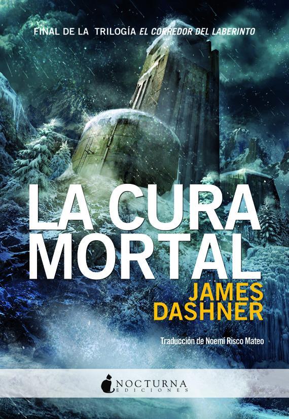 LA CURA MORTAL | 9788493975036 | DASHNER, JAMES | Llibreria La Font de Mimir - Llibreria online Barcelona - Comprar llibres català i castellà