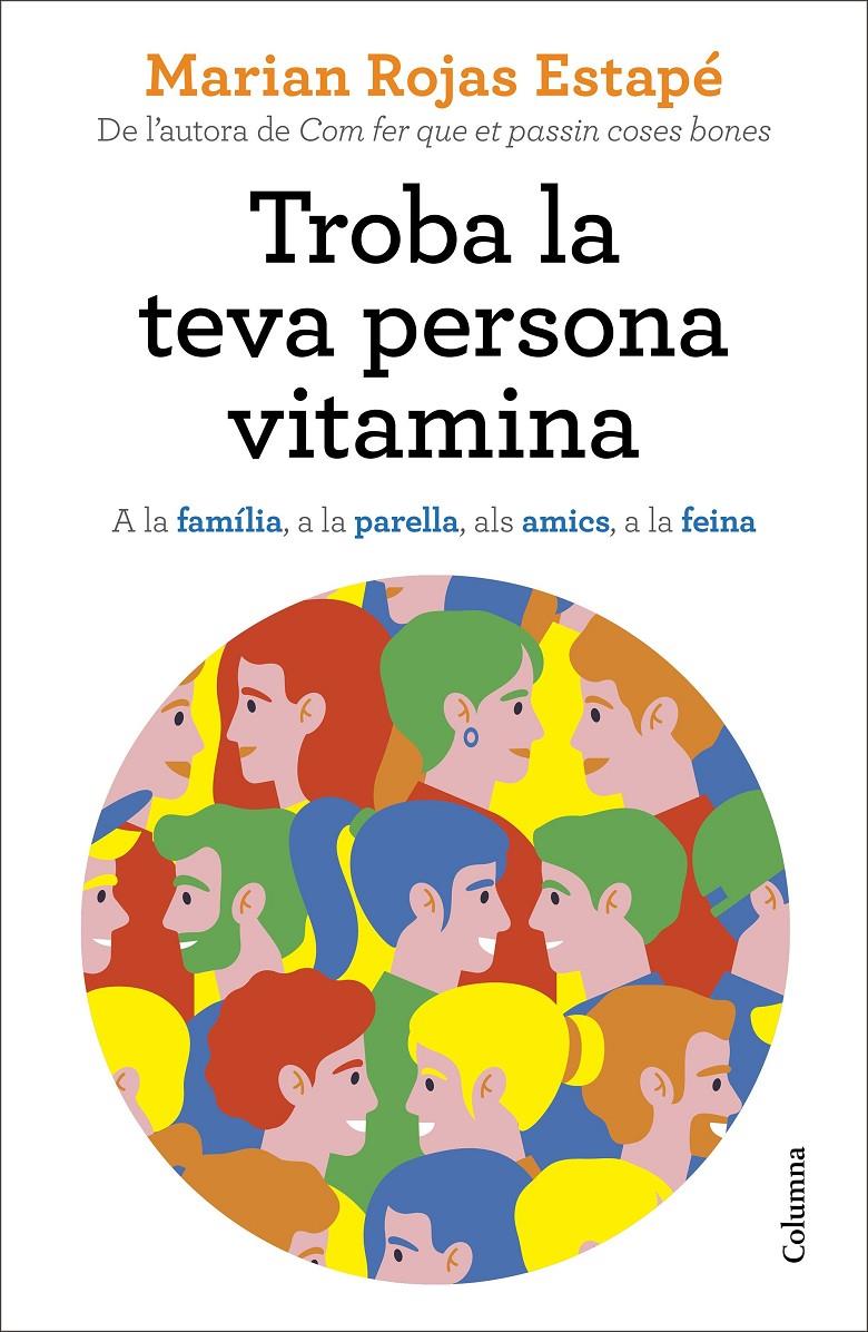 TROBA LA TEVA PERSONA VITAMINA | 9788466427869 | ROJAS ESTAPÉ, MARIAN | Llibreria La Font de Mimir - Llibreria online Barcelona - Comprar llibres català i castellà